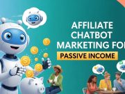 Affiliate Chatbot Marketing for Passive Income Affiliate Chatbot Marketing for Passive Income