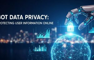 Bot Data Privacy: Protecting User Information Online Bot Data Privacy: Protecting User Information Online