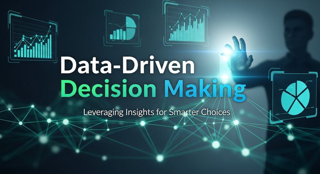 Data-Driven Decision
