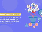 Lead Generation for Startups: Proven Strategies to Fuel Your Growth in 2025 Lead Generation