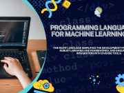 Best Programming Language for Machine Learning Machine learning Languages
