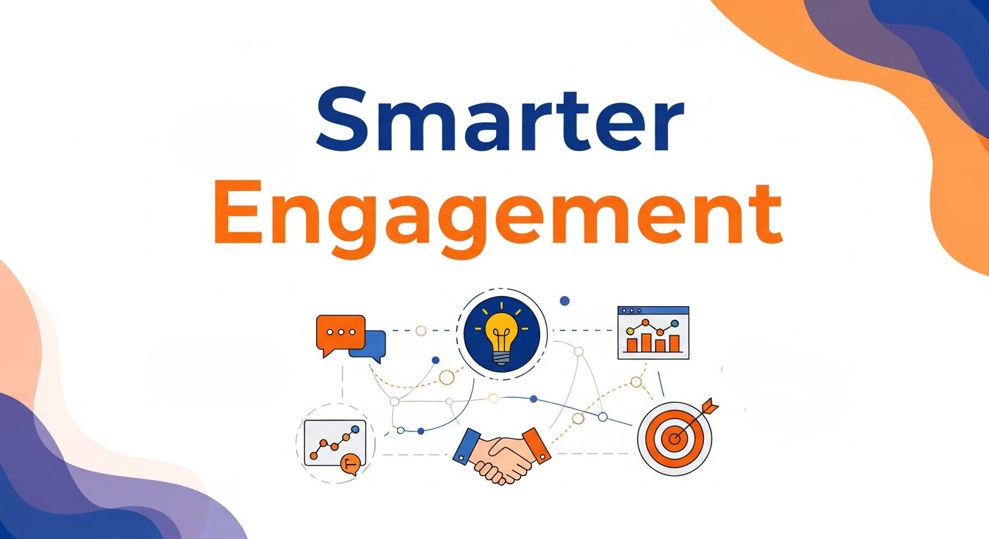 Smarter Engagement