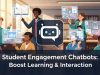 Student Engagement Chatbots: Boost Learning & Interaction Student Engagement Chatbots: Boost Learning & Interaction