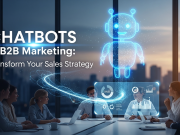 Chatbots in B2B Marketing: Transform Your Sales Strategy Chatbots in B2B Marketing: Transform Your Sales Strategy