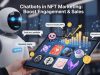 Chatbots in NFT Marketing: Boost Engagement & Sales Chatbots in NFT Marketing: Boost Engagement & Sales