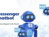 How to Use a Messenger Chatbot to Elevate Customer Conversations Messenger chatbot