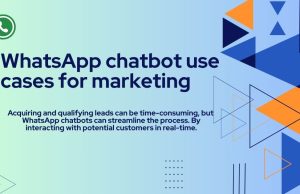 WhatsApp Chatbot Use Cases for Marketing WhatsApp chatbot use cases
