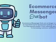 Unlocking the Power of Ecommerce Messenger Bots ecommerce Messenger bot