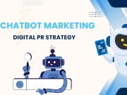 Integrating Chatbot Marketing into Your Digital PR Strategy Chatbot Marketing