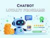 Chatbot Loyalty Programs: Boost Retention & amp Revenue Chatbot Loyalty Programs
