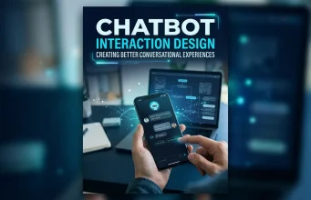 Chatbot Interaction Design: Creating Better Conversational Experiences Chatbot Interaction Design Creating Better Conversational Experiences